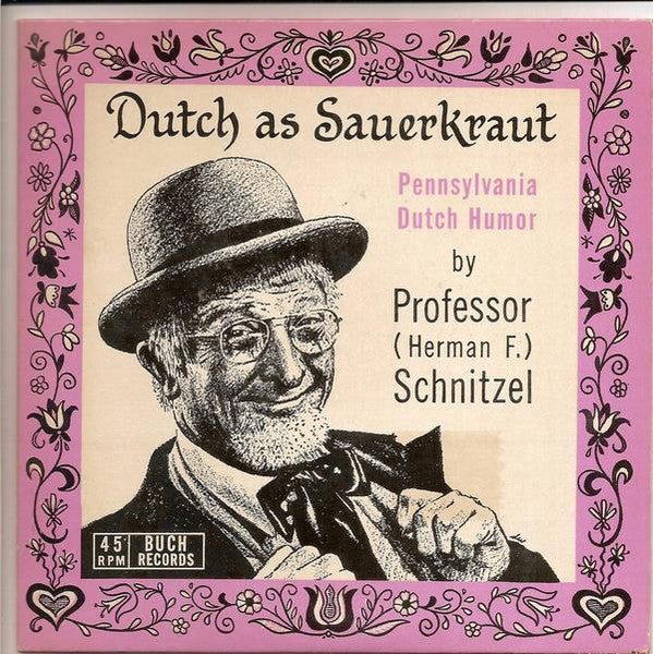 Dutch As Sauerkraut (7" VINYL) | Very Good (VG) Very Good Plus (VG+) Get Vinyls