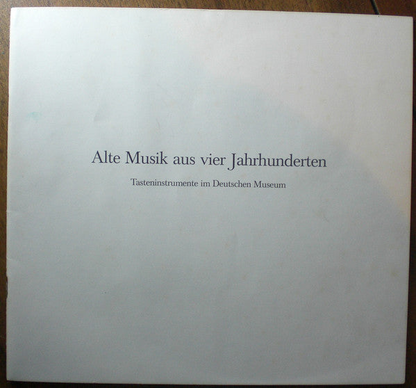 Deutsches Museum - Alte Musik Aus Vier Jahrhunderten | Near Mint (NM) Very Good Plus (VG+) Get Vinyls